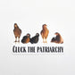 Cluck the Patriarchy Chicken Sticker