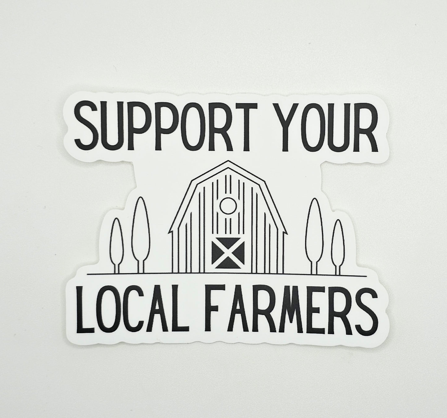 Support Your Local Farmers Sticker